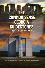 The Common Sense Georgia Guidestones Book Cover